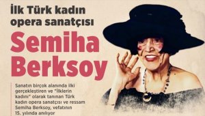 İlk Türk kadın opera sanatçısı: Semiha Berksoy