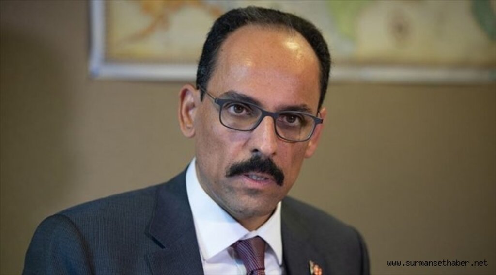 Kalın: YPG/PKK Türkiye'ye saldırdığında NATO'nun karşılığı nerede