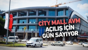 City Mall AVM açılış için gün sayıyor