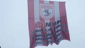 SAMSUN’UN VE SAMSUNSPOR'UN KADERİ BİRDİR