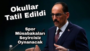 Cumhurbaşkanı Sözcüsü İbrahim Kalın, Koronavirüs Tedbirlerini Açıldı