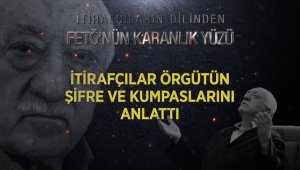 İtirafçılar FETÖ'nün şifre ve kumpaslarını anlattı