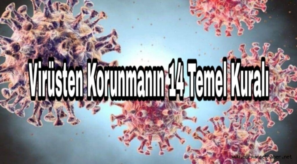 Koronavirüs'ten Korunmanın 14 Kuralı
