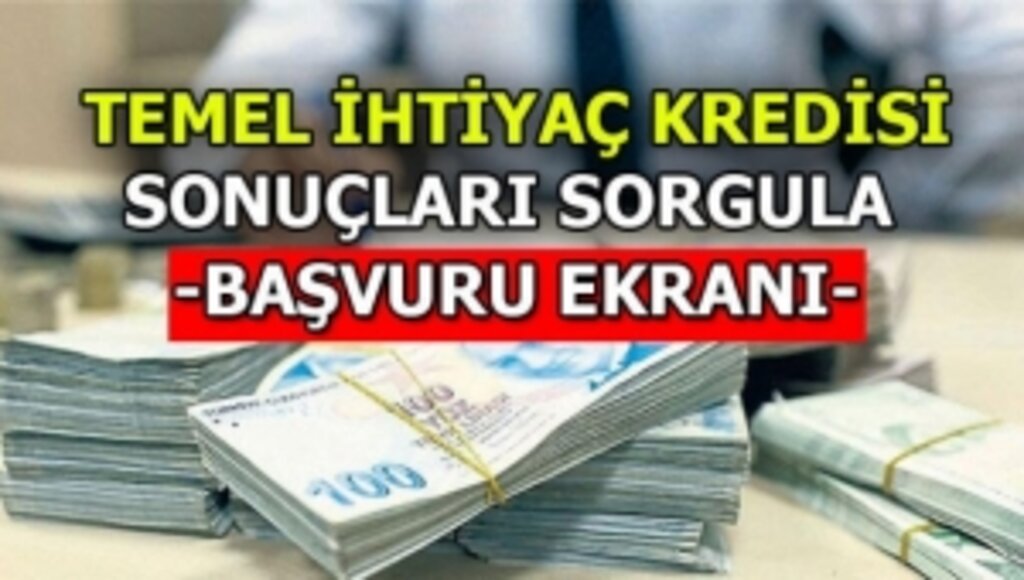 Temel ihtiyaç kredisi başvuru sonuçları - Ziraat Bankası, Halkbank, Vakıfbank sorgulama ekranı