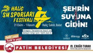 Fatih Belediyesi’nden Haftasonu Haliç Su Sporları Festivali