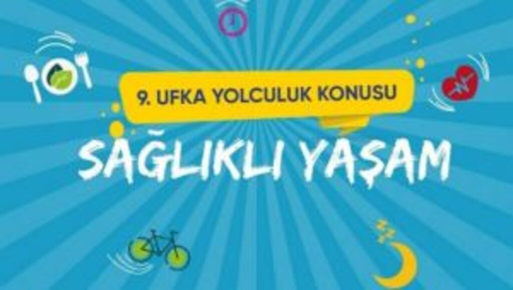 9. Ufka Yolculuk yarışmasının konusu “Sağlıklı Yaşam” oldu