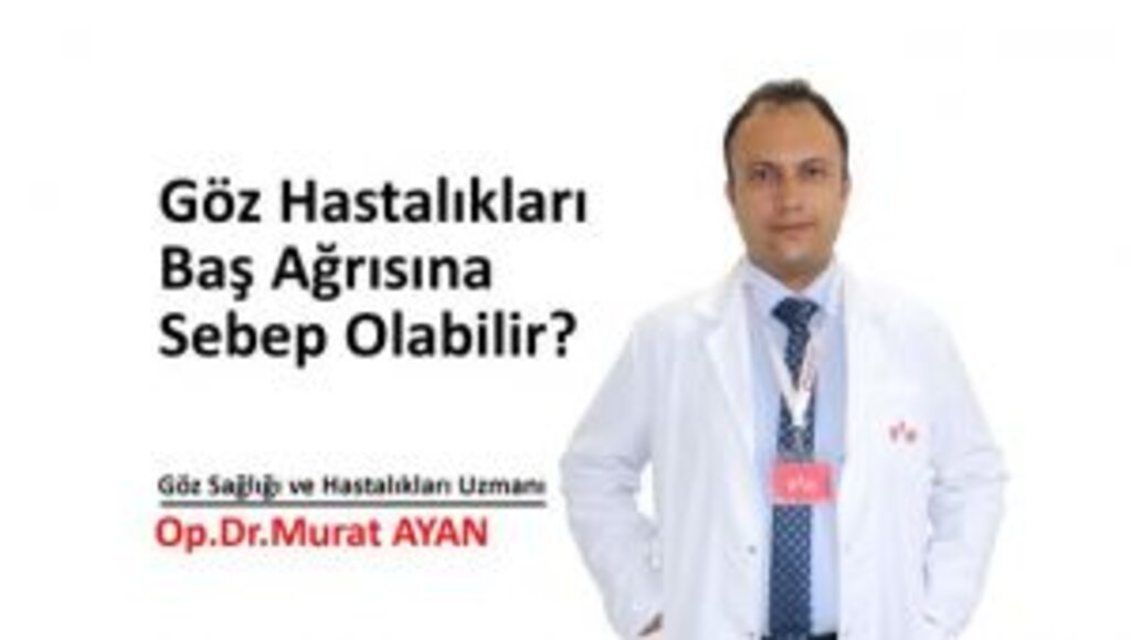 Göz hastalıkları baş ağrısına sebep olabilir?