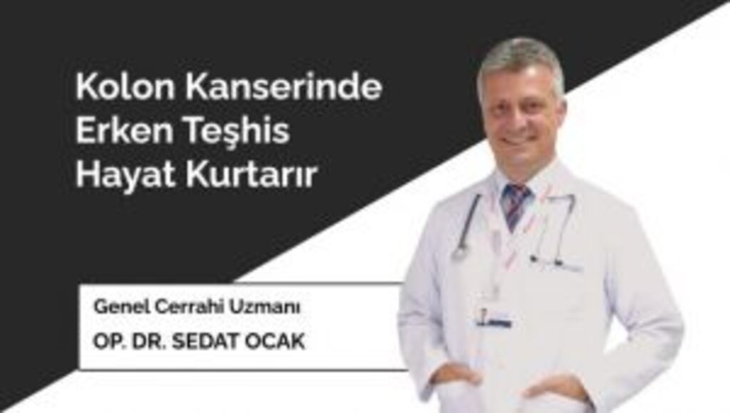 Kolon kanserinde erken teşhis hayat kurtarır