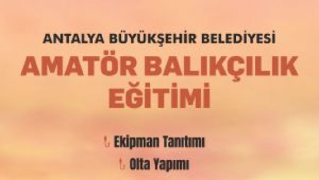 Büyükşehir’den amatör balıkçılık eğitimi