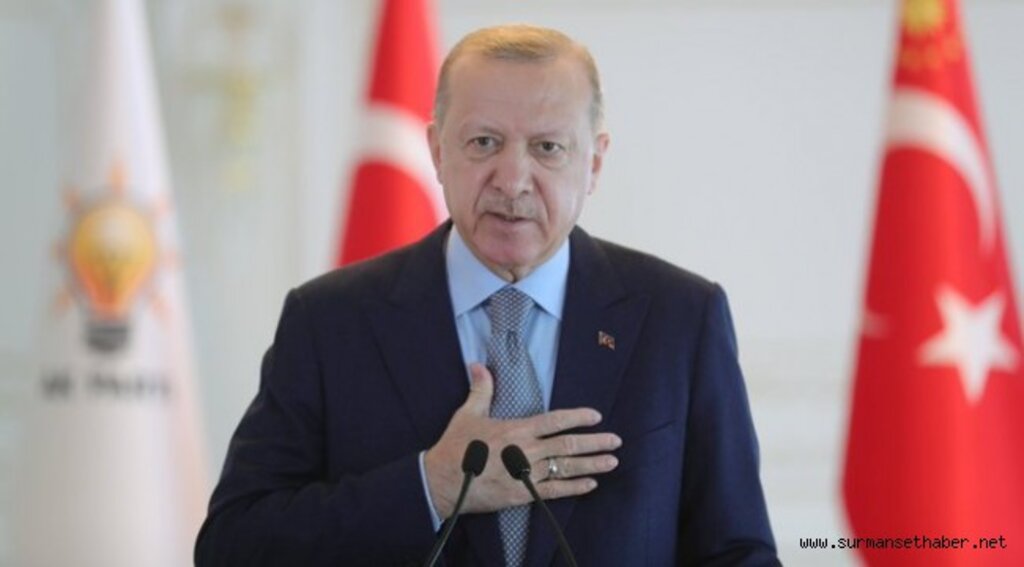 Cumhurbaşkanı Erdoğan;
