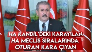 BBP Lideri Destici' den CHP Genel Merkezinde HDP' ye Tarihi Ders