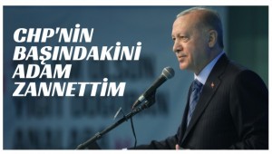 Cumhurbaşkanı Erdoğan; ''Kılıçdaroğlu CHP 'nin Başında Proje Olarak Bulunmaktadır.''