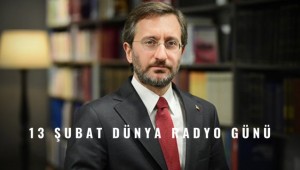 Cumhurbaşkanlığı İletişim Başkanı Altun’dan Dünya Radyo Günü mesajı