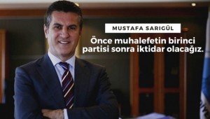 Mustafa Sarıgül: Halk değişim istiyor