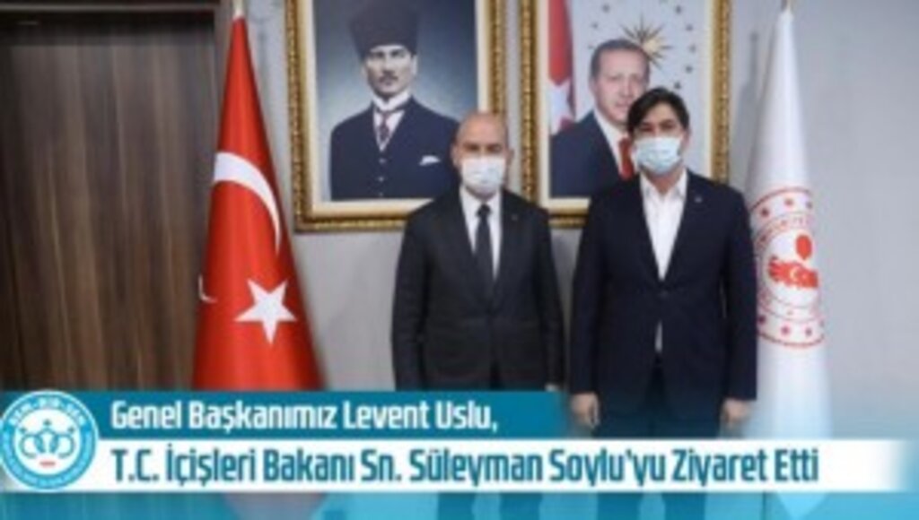 BEM BİR SEN Genel Başkan Levent Uslu'dan Bakan SOYLU'ya Ziyaret !