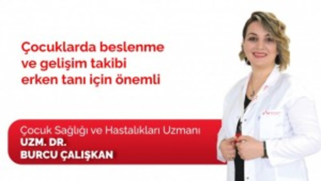 Çocuklarda beslenme ve gelişim takibi erken tanı için önemli