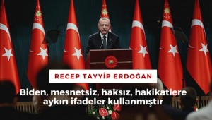 Cumhurbaşkanı Erdoğan: 