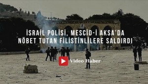 İsrail polisi, Mescid-i Aksa’da nöbet tutan Filistinlilere saldırdı