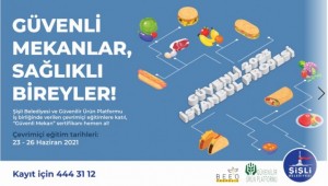 ŞİŞLİ BELEDİYESİ’NDEN GIDA İŞLETMELERİNE ÖZEL EĞİTİM PROGRAMI