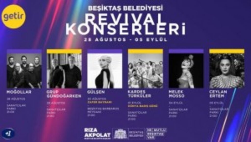 BEŞİKTAŞ'TA REVİVAL KONSERLERİ BAŞLIYOR