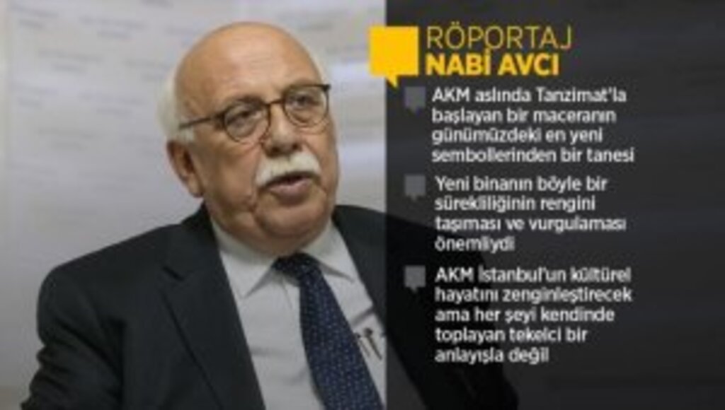 'AKM'ye bakınca Edip Cansever'i görüyorum'