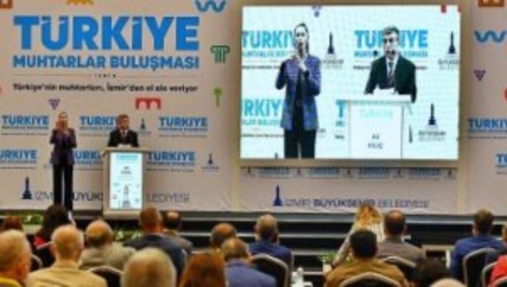 Türkiye Muhtarlar Buluşması İzmir’de başladı