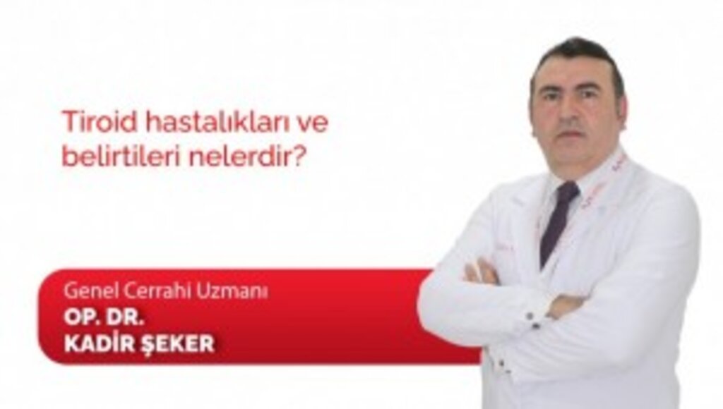 Tiroid hastalıkları ve belirtileri nelerdir?
