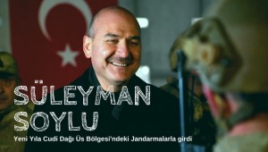 Süleyman Soylu Yeni Yıla Cudi Dağı Üs Bölgesi'ndeki Jandarmalarla girdi