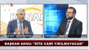 VİDEO HABER- AK Parti Samsun İl Başkanı Av. Ersan Aksu: 
