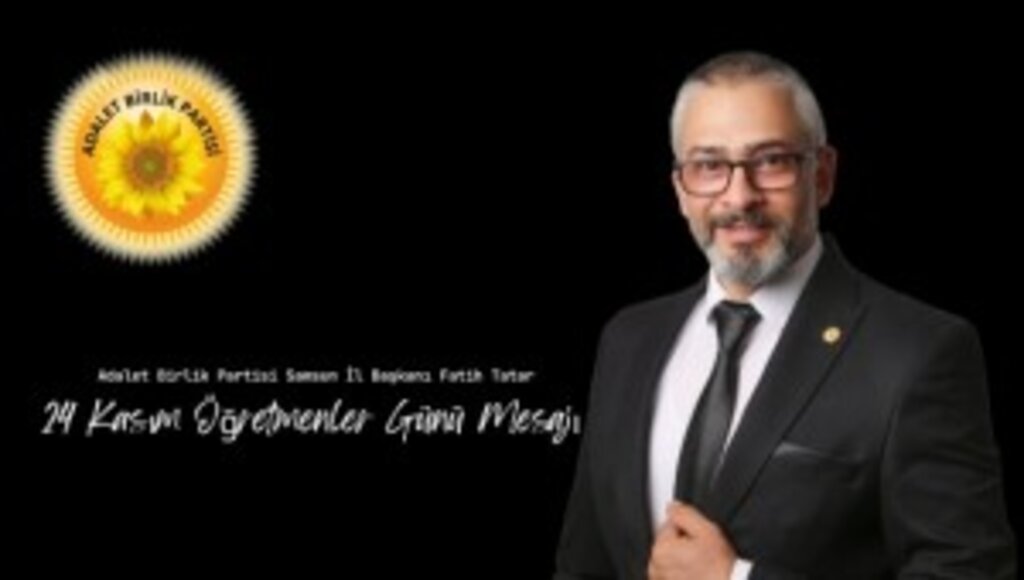 İl Başkanı Fatih Tatar'dan 24 Kasım Öğretmenler Günü Mesajı