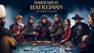 Şanlı Tarihimizi anlatan yeni dizi ''Barbaros Hayreddin Sultanın Fermanı'' TRT1 ekranlarında başladı