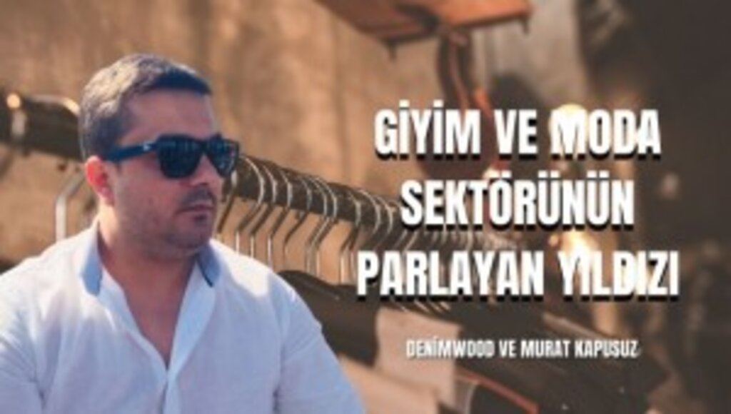Murat Kapusuz İle Samsun'da Yeni Bir Moda Rüzgarı Esiyor