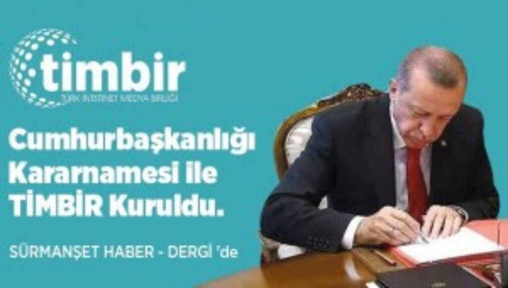 Cumhurbaşkanlığı Kararnamesi ile Türkiye'nin En Büyük Birliği TİMBİR Kuruldu.