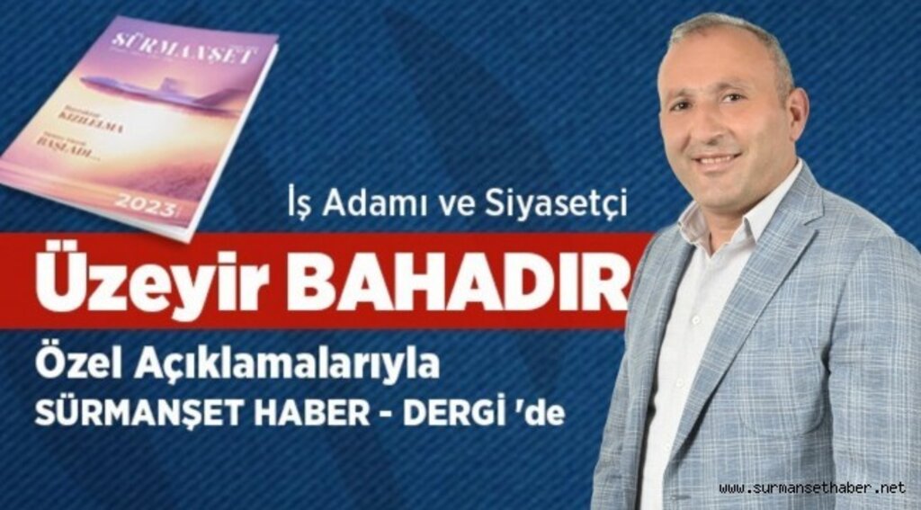 Üzeyir Bahadır; Türkiye Yüzyılı'nda Şehrimizi ve İlçemizi Geleceğe Taşımaya Devam Edeceğiz.