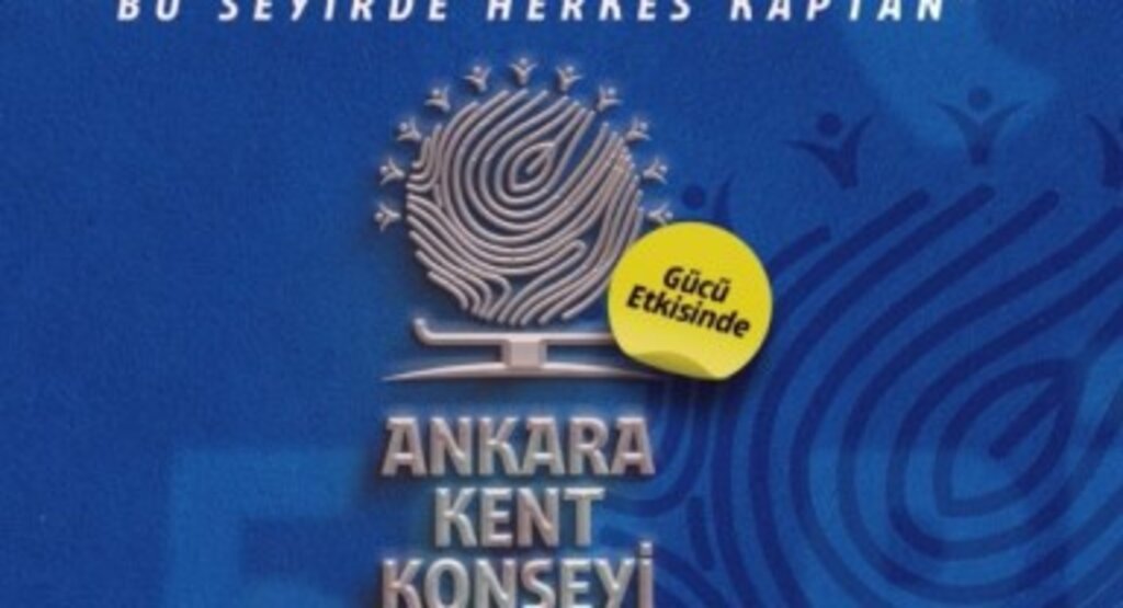 Ankara Kent Konseyi’nde Genel Kurul Heyecanı; ‘Farklılıklar ‘Ortak Akılda’ Buluşuyor’!