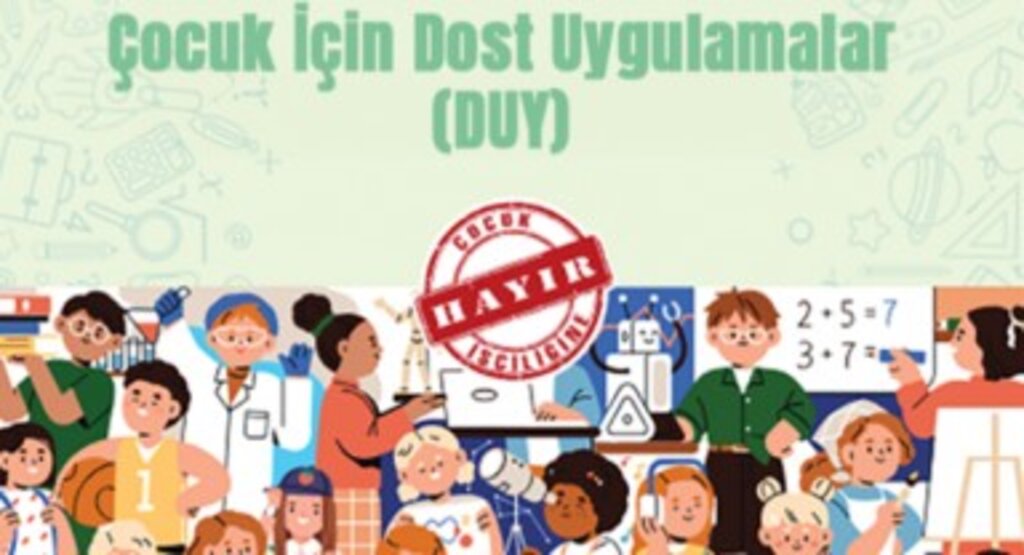 Çocuk İçin Dost Uygulamalar (DUY) ile çocukların dijital dünyası güvende