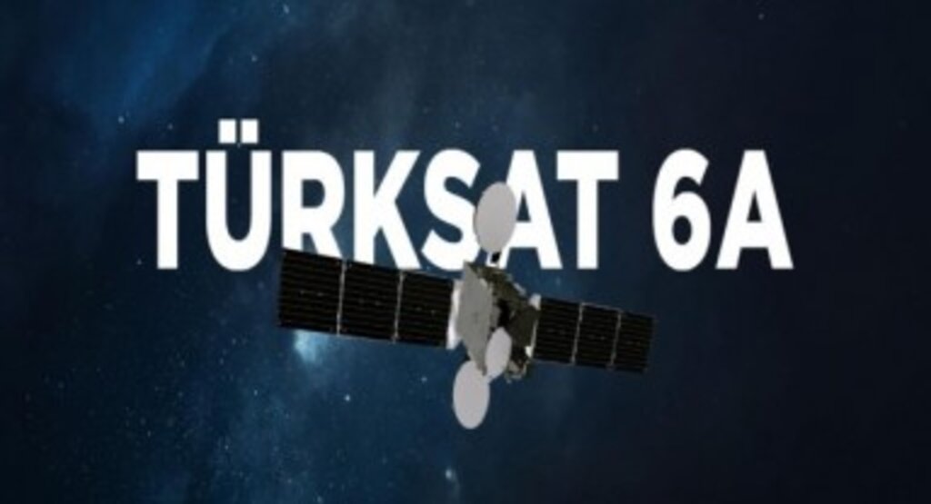 Türksat 6A'dan ‘Made in Türkiye’ Damgası!