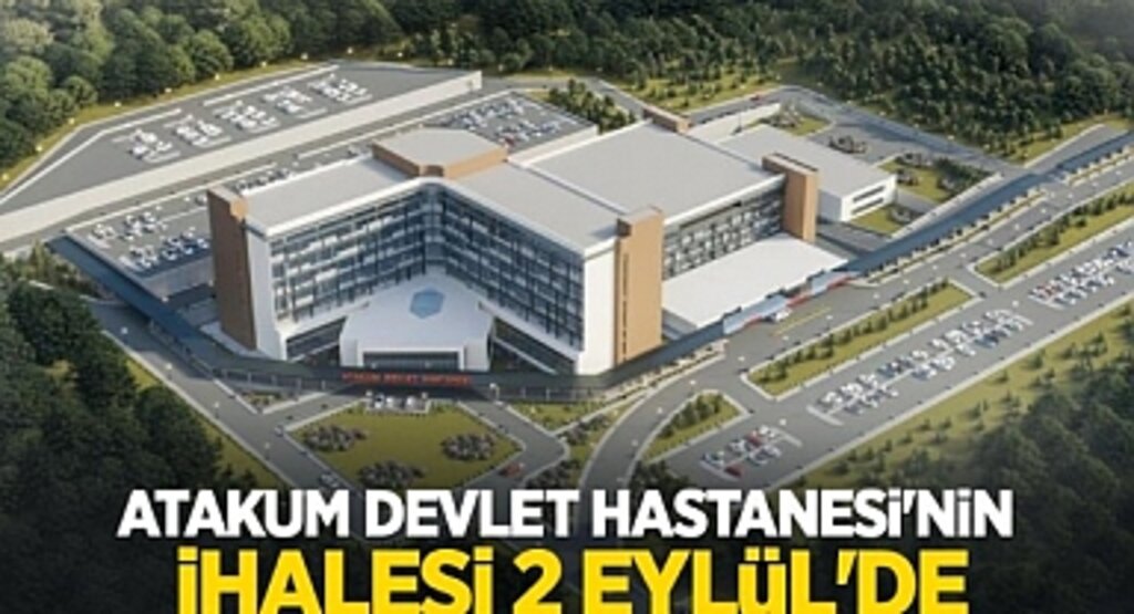 Atakum Devlet Hastanesi İhale İçin Gün Saymaya Başladı!