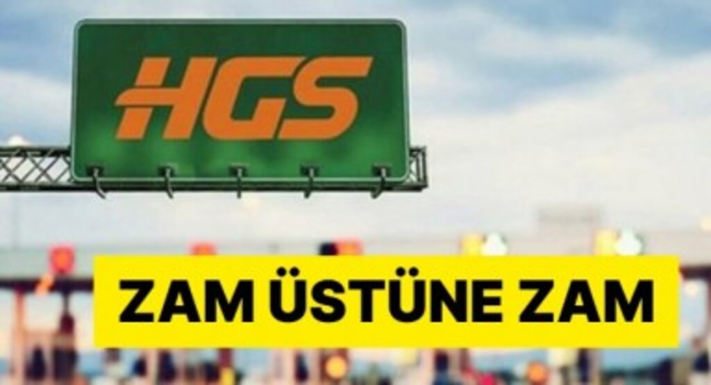 HGS ücretlerine yüzde 40’lık zam