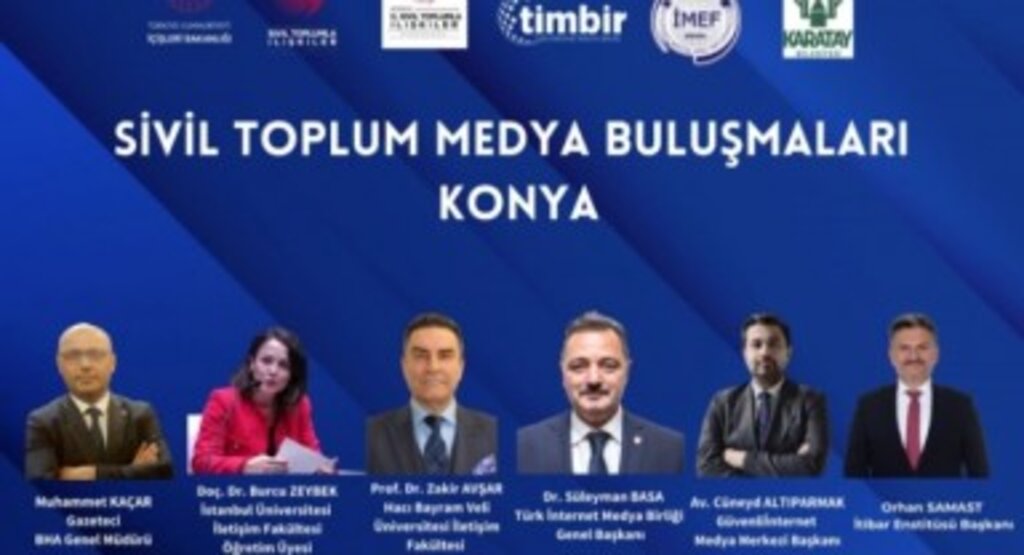Sivil Toplum Medya Buluşmaları Konya’da devam edecek