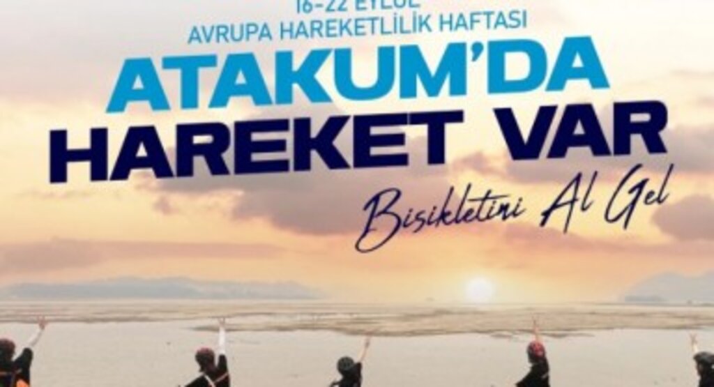 ‘Atakum’da hareket var, bisikletini al gel’ 