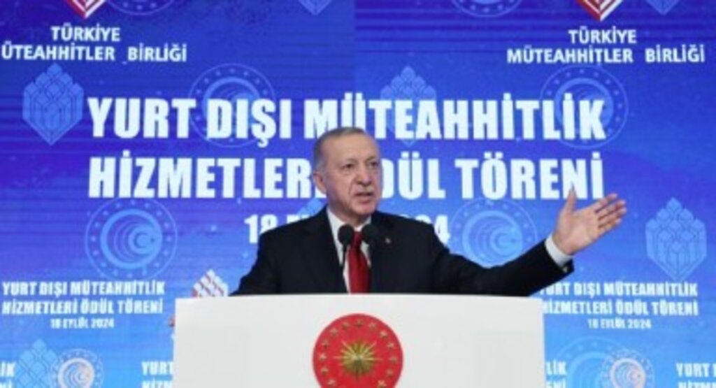 Cumhurbaşkanı Erdoğan, Yurt Dışı Müteahhitlik Hizmetleri İle Bir Araya Geldi!