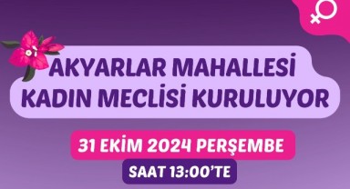 Akyarlar da Kadın Meclisi Kuruluyor