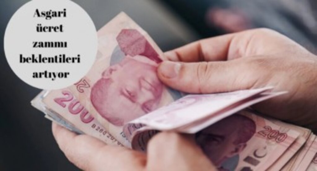 Asgari Ücret Zammı Beklentileri Artıyor