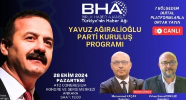 Türkiye yeni partiyi BHA’dan takip edecek