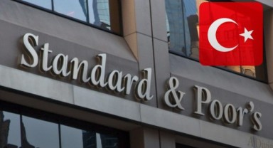 Standard & Poor’s (S&P)’den Türkiye’nin kredi notuna güncelleme