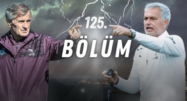 Trabzonspor - Fenerbahçe 125.Bölüm