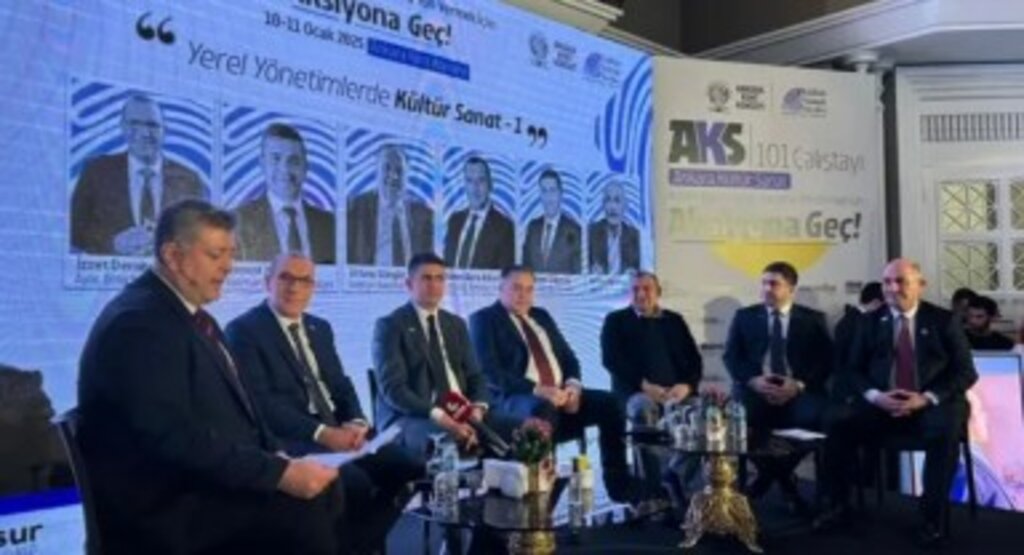 AKS 101 Çalıştayı'nda Yerel Yönetimlerde Kültür Sanat Oturumu: Belediye başkanları anlattı