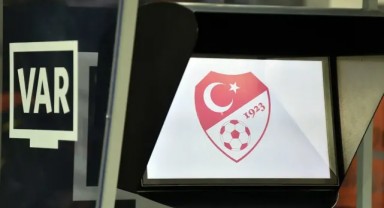 Süper Lig'de yabancı VAR dönemi!