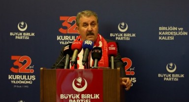BBP Genel Başkanı Mustafa Destici:
